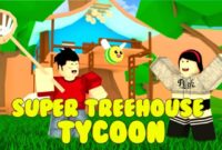 super treehouse tycoon codes